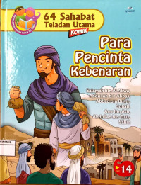 Image of 64 Sahabat Teladan Utama 14 : Para Pencinta Kebenaran