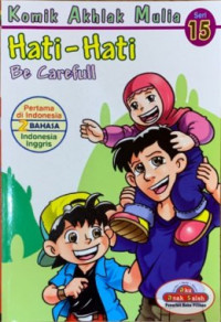 Image of Komik Akhlak Mulia Seri 15 : Hati-hati