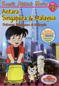 Image of Komik Akhlak Mulia Seri 22 : Antara Singapura & Malaysia