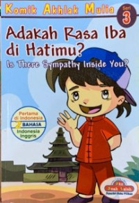 Image of Komik Akhlak Mulia Seri 3 : Adakah Rasa Iba di Hatimu?