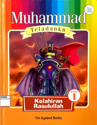 Image of Muhammad Teladanku 1 : Kelahiran Rasulullah