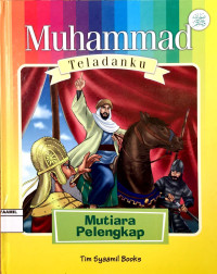 Image of Muhammad Teladanku : Mutiara Pelengkap