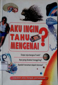 Image of Aku Ingin Tahu Mengenai?