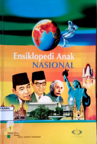 Image of Ensiklopedia Anak Nasional 1: Abdul Muis sampai Bach, Johann Sebastian