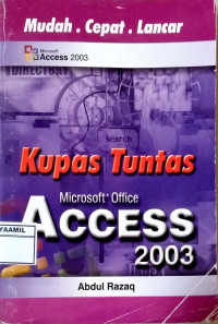 Image of Kupas Tuntas Microsoft Office Access 2003