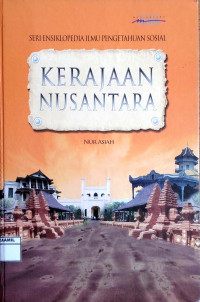 Image of Kerajaan Nusantara (Seri Ensiklopedia IPS)
