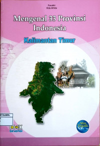 Image of Mengenal 33 Propinsi Indonesia 20 : Kalimantan Timur