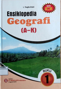 Image of Ensiklopedia : Geografi 1 ( A - K )