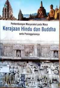 Image of Perkembangan Masyarakat pada Masa Kerajaan Hindu dan Buddha Serta Peninggalannya