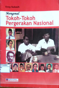 Image of Mengenal Tokoh- Tokoh Pergerakan Nasional