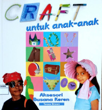 Image of Craft untuk Anak-anak : Aksesori Busana Keren