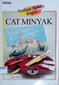 Image of Panduan Melukis dengan Cat Minyak