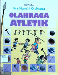 Image of Ensiklomini Olahraga : Olahraga Atletik