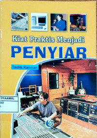 Image of Kiat Praktis Menjadi Penyiar