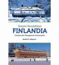 Image of Sistem Pendidikan :FINLANDIA BELAJAR CARA BELAJAR