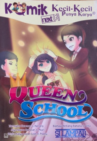 Image of Komik Kecil Kecil Punya Karya : Queen School