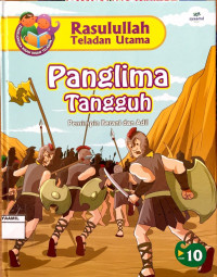 Image of Rasulullah Teladan Utama 10 : Panglima Tangguh