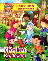 Image of Rasulullah Teladan Utama 12 : Nasihat Bijaksana