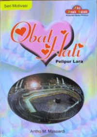 Image of Seri Motivasi :Obat Hati