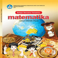 Image of Belajar Bersama Temanmu: Matematika untuk Sekolah Dasar Volume 1 Kelas iV
