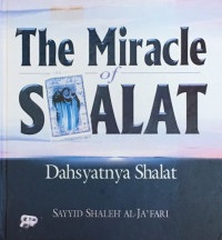 Image of The Miracle of Shalat: Dahsyatnya Shalat