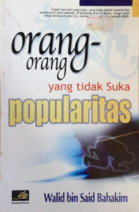 Image of Orang-orang yang Tidak Suka Popularitas