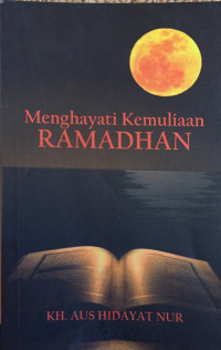 Image of Menghayati Kemuliaan Ramadhan