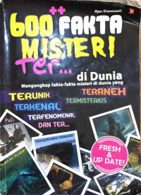 Image of 600++ Fakta Misteri Ter... di Dunia