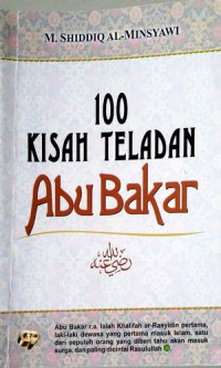 Image of 100  Kisah Teladan Abu Bakar Ra