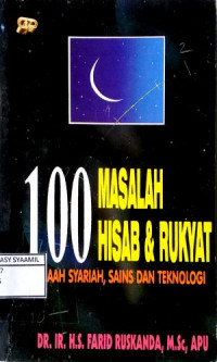 Image of 100 Masalah Hisab & Rukyat ; Telaah Syariah, Sains dan Teknologi