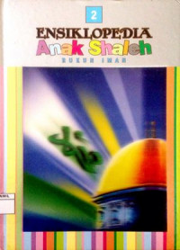 Image of Ensiklopedia Anak Shaleh 2 : Rukun Iman