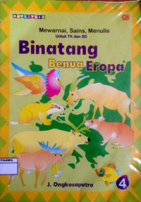 Image of Mewarnai, sains, menulis : Binatang Benua Eropa