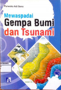 Image of Mewaspadai Gempa Bumi dan Tsunami