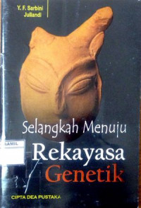 Image of Selangkah Menuju Rekayasa Genetik