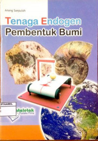 Image of Tenaga Endogen Pembentuk Bumi