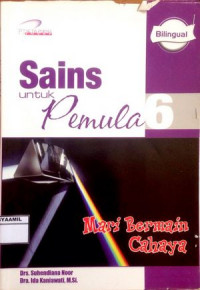 Image of Sains untuk Pemula : Mari Bermain Cahaya