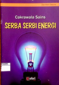 Image of Cakrawala Sains: Serba Serbi Energi