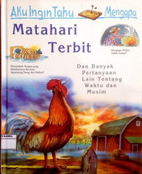 Image of Aku Ingin Tahu Mengapa : Matahari Terbit