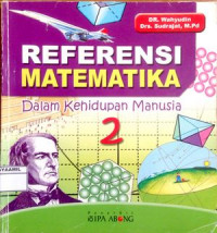 Image of Referensi Matematika : Dalam Kehidupaan Manusia 2