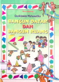 Image of Ensiklomini Matematika: Bangun Datar dan Bangun Ruang