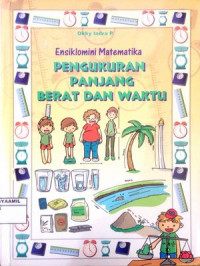 Image of Ensiklomini Matematika Pengukuran Panjang Berat dan Waktu