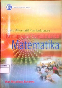 Image of Suatu Alternatif Pembelajaran Kemampuan Berfikir Kritis Matematika