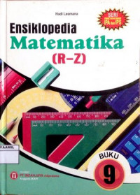 Image of Ensiklopedia Matematika 9 ( R - Z )
