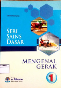 Image of Seri Sains Dasar : Mengenal Gerak