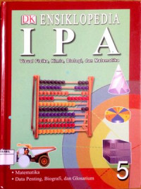 Image of Ensiklopedia IPA 5 : Matematika - Data Penting,Biografi dan Glosarium