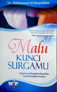 Image of Malu Kunci Surgamu : Bagaimana Mengelola Rasa Malu Untuk Melejitkan Imanmu