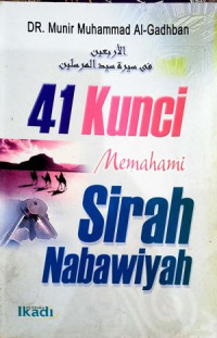 Image of 41 Kunci Memahami Sirah Nabawiyah