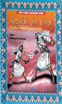 Image of Abdullah bin Umar; Bagaikan Sebuah Gunung Mulia