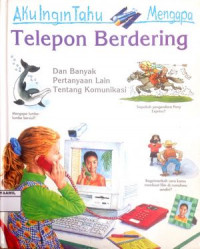 Image of Aku Ingin Tahu Mengapa : Telepon Berdering