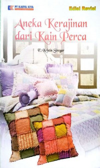 Image of Aneka Kerajinan dari Kain Perca